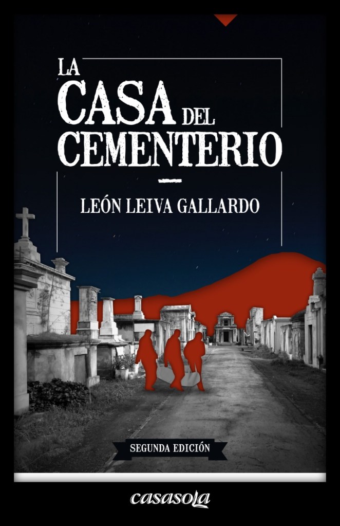 Ilustración principal de León Leiva Gallardo y La casa del cementerio